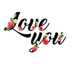 I love you,  calligraphy with heart and flowers. card concept for wedding, valentine's day, mothers day t-shirt print design. Vector illustration
