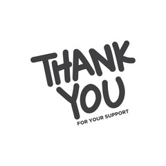 Thank You for your support. Handwritten thank you card. Vector Illustration . thank you Banner, Social Media, Postcard, Poster, Print, Sticker or Web Product, thans for your support, thank you card
