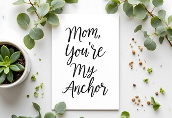 A beautiful Happy Mother?s Day card surrounded by greenery, featuring elegant script that expresses love and gratitude.
