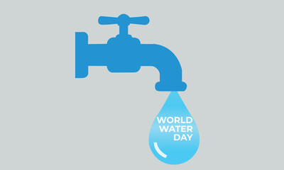 Drop of water, World Water Day,  March 22, 22 March water day, water day