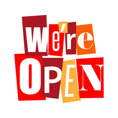 We are open