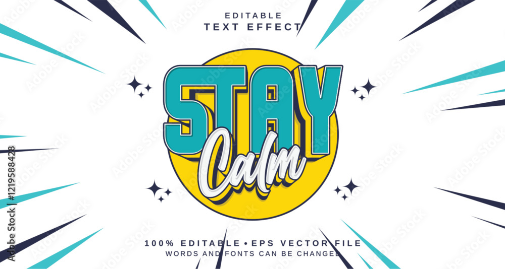 Poster editable text style effect - stay calm text style theme.