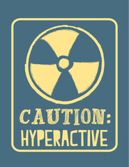 Yellow and black caution radioactive sign in retro poster style layout
