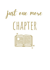 Just One More Chapter SVG Design – Whimsical and Book-Lover Artwork for T-Shirts, Tote Bags, Mugs, and Gifts