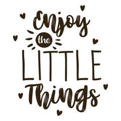 enjoy the little thing design vectoor