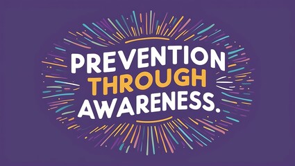Prevention Through Awareness A Public Health Message