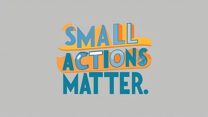 Small Actions Matter A Motivational Phrase Design