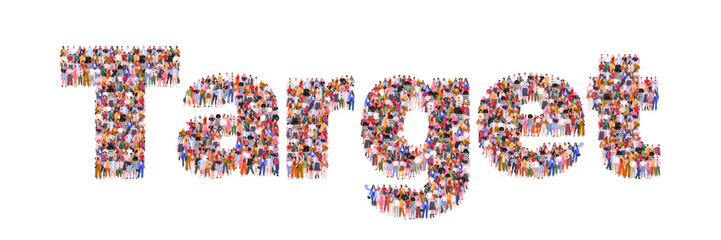 A large group of people forming the word Target. Concept of goal achievement, focus, determination, strategy, teamwork and Business success. Set goals for better results. Vector Not AI generated