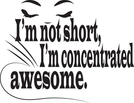 Fun and Playful Quotes Calligraphic Lettering Design Template. Creative Typography for Greeting Card, Gift Poster, Banner etc.