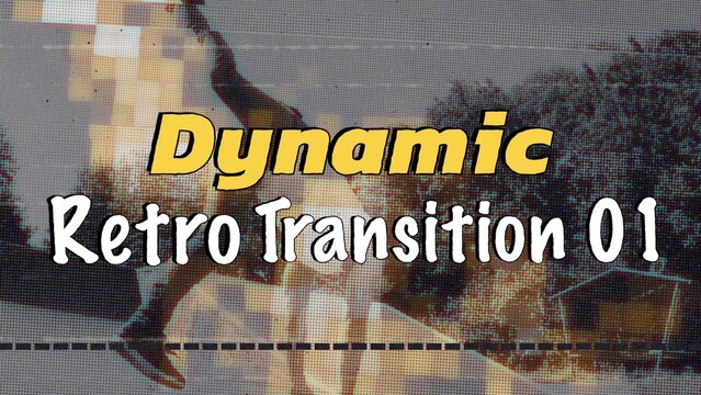 Dynamic Retro Transition 01