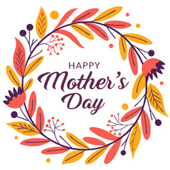Happy Mother's Day Encircled by Colorful Floral Wreath. Perfect for: Mother's Day, garden parties, nature-themed celebrations