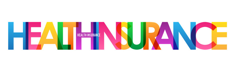 HEALTH INSURANCE colorful vector typography banner