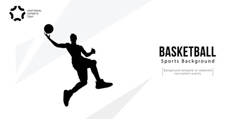 Background template for sports tournament celebration event featuring silhouettes of basketball players. basketball athlete silhouette. National Sports Day