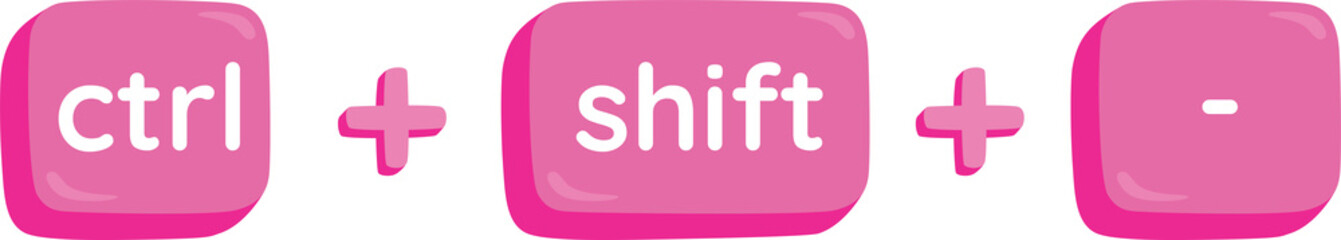 Fototapeta premium CTRL+Shift+-