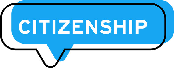Speech banner and blue shade with word citizenship on white background