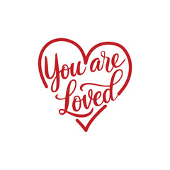 You Are Loved