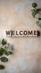 welcome word made of wooden blocks surrounded by vibrant green leaves, welcoming to new home or workplace