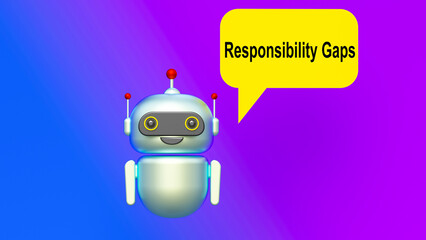 Responsibility Gaps text in speech bubble and helpful 3d artificial intelligence robot. Purple gradient background.