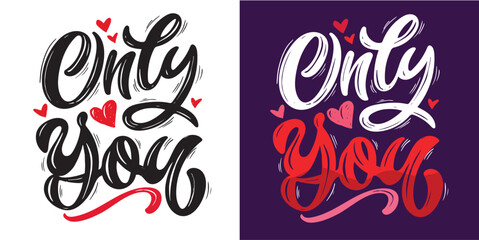 Trendy hand drawn doodle lettering quote about love and Valentine's day. Lettering for t-shirt design, mug print, bag print, clothes fashion. 100% hand drawn vector image.