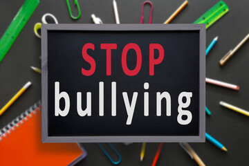 stop bullying school chalkboard. Anti-bullying text. School Safety Program Project protecting children from physical and psychological bully