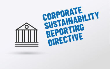 CSRD - acronyme - Corporate Sustainability Reporting Directive