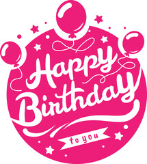 Birthday typography, calligraphy