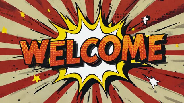 Welcome text. Motion poster. Comic book word text moving on abstract comics background. Retro pop art style