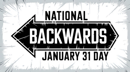 Backwards Day 31 January