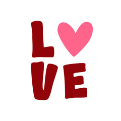 An inscription with the word LOVE with a red heart. I love typography and text. The word love is a design. It can be used for a logo, postcard, poster, print. 