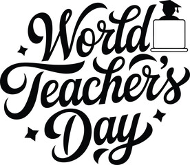 World teacher's day Calligraphy Design. Handwritten text. Lettering; retro style with vector illustration white background
