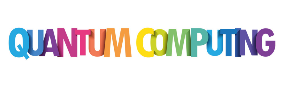 QUANTUM COMPUTING colorful vector typography banner