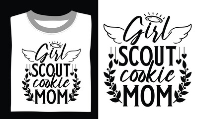 Girl Scout Cookie Mom T-shirt Design Embrace motherhood with this sweet transparent SVG design featuring a heartfelt quote and stunning hand-drawn artwork for Cricut projects. 