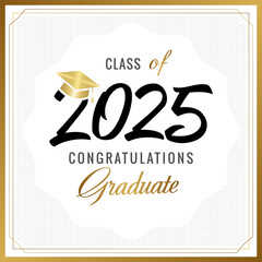 Class of 2025 awards graphic template. Greeting card, document or invitation concept. Vintage square frame, waving lines texture, text design. Golden, white and black colors. Creative numbers 20 25. © koltukovs