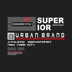 superior urban brand,design typography vector illustration
