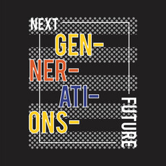 next generation design typography vector illustration