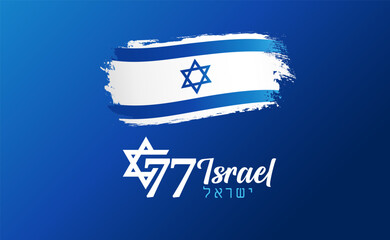 77 years anniversary Israel Independence Day blue banner with grunge flag. Translation - Israel. Banner with 77th years logo Yom Ha'atzmaut. Vector illustration