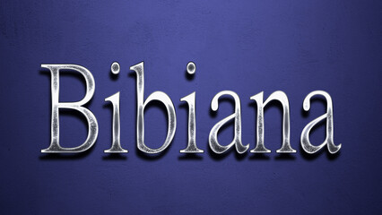 3D Chrome name design of Spanish name Bibiana on blue Background.	