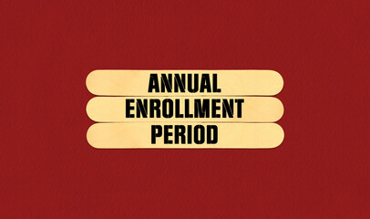 Concept word AEP Annual Enrollment Period on beautiful wooden stick. Beautiful Red Chart Paper...