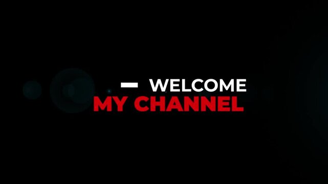 Welcome to my channel  text whith smooth motion title animation 