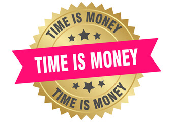 time is money. time is money round pink and gold label isolated on transparent background