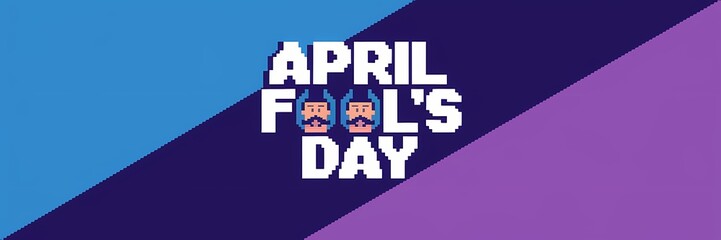 A minimalist April Fool's Day poster design with a pixel theme. The text "April Fool's Day" is written in large, bold letters. Below the text, there is a pixelated image of a man with a mustache 