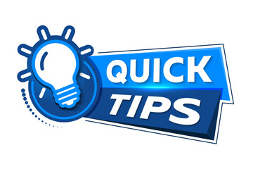 Blue Quick tips badge. Ready for use in web or print design. Top tips, helpful tricks, tooltip, advice and idea for business and advertising. Quick tips logo with light bulb. 