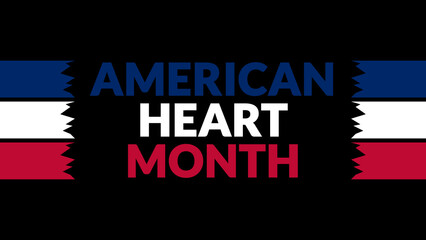 American Heart Month text with side lines on a black background. Which is observed every year in February to celebrate American Heart Month.