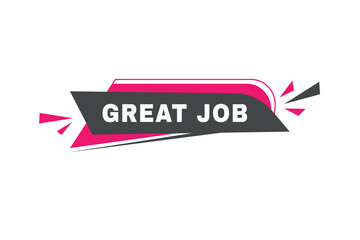 Great job banner, vector icon label web element. Modern template for advertising.