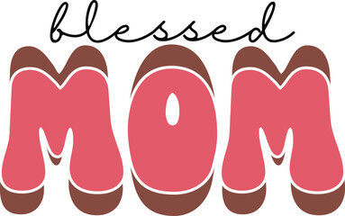 About Blessed Mom mother's day retro T-shirt Design Graphic