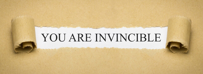 You are invincible