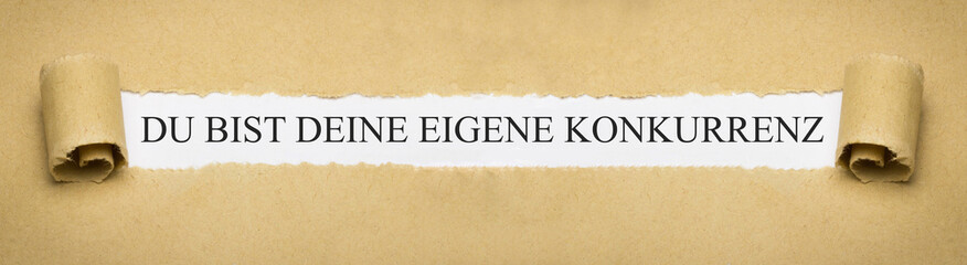 Du bist deine einzige Konkurrenz
