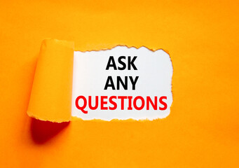Ask any questions symbol. Concept words Ask any questions on beautiful white paper. Beautiful...