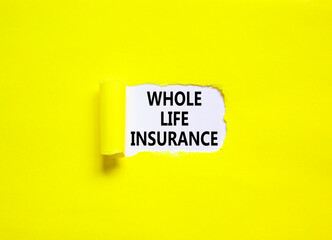 Whole life insurance symbol. Concept words Whole life insurance on beautiful white paper. Beautiful yellow table yellow background. Business whole life insurance concept. Copy space.