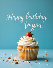 Happy birthday cupcake with cream 